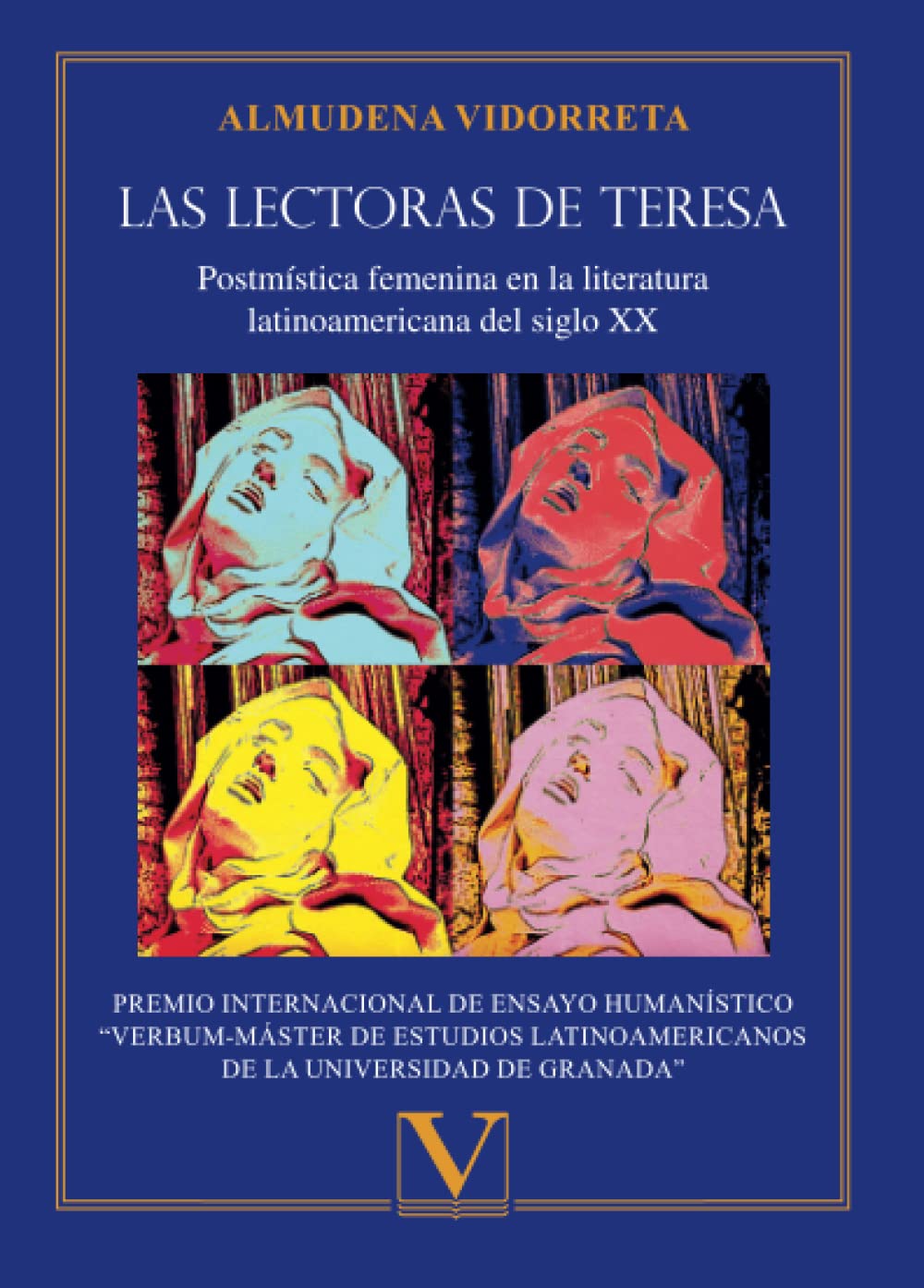 Las lectoras de Teresa: Postmística femenina en la literatura latinoamericana del siglo XX (Ensayo, Band 1) Contemporary literature Books