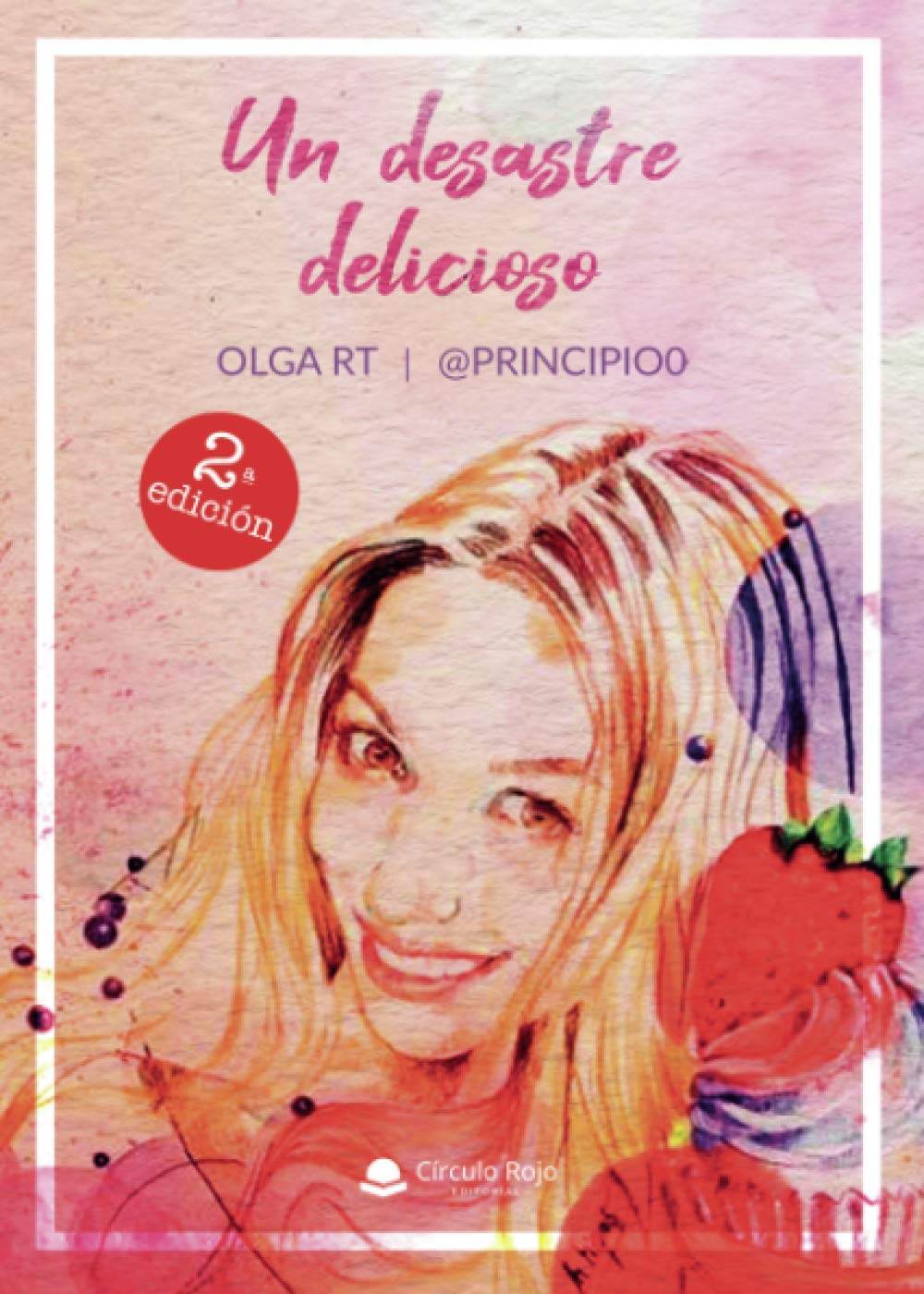 UN DESASTRE DELICIOSO book