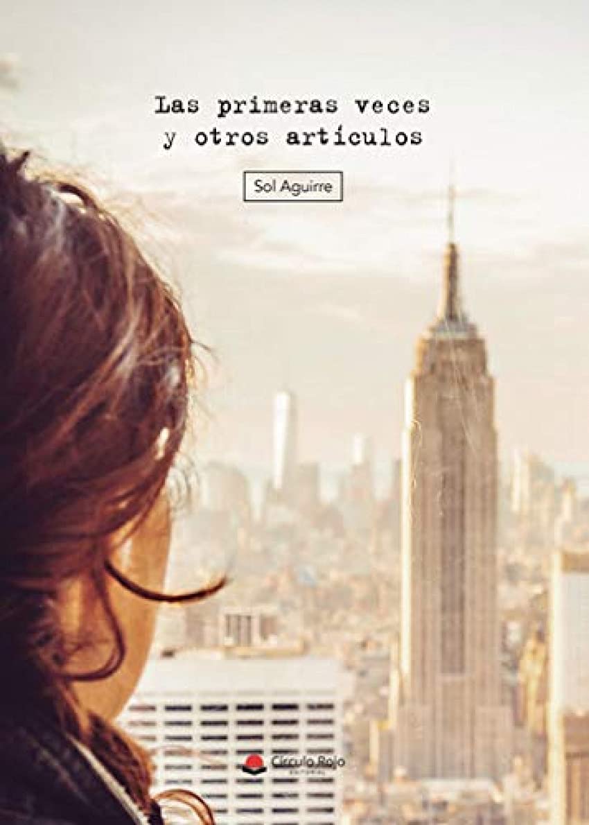 "Las primeras veces? y otros artículos Contemporary literature
