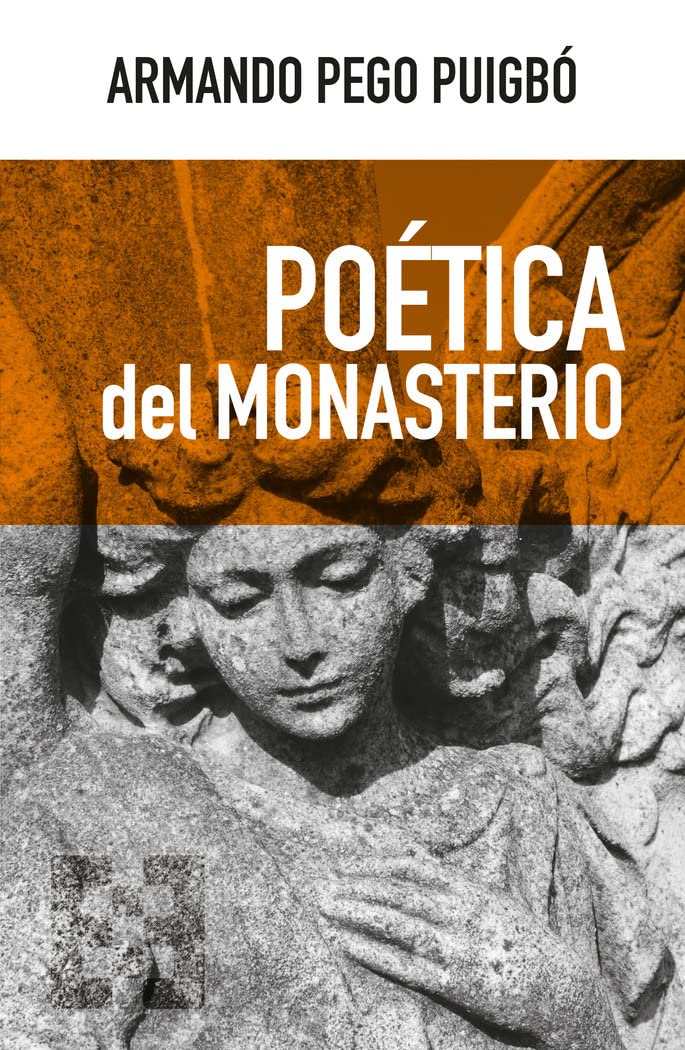 Poética del monasterio (NUEVO ENSAYO, Band 108) Philosophy