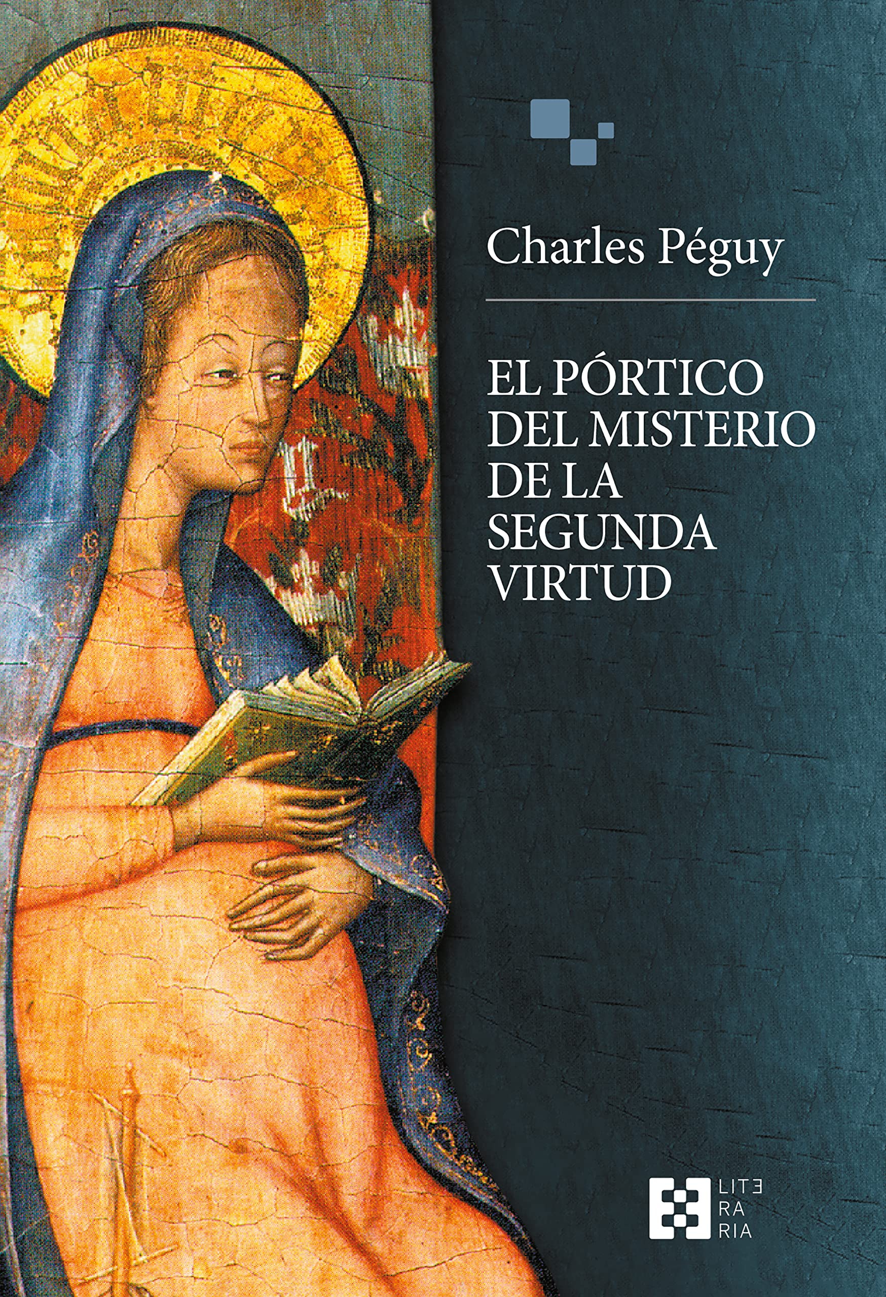 El pórtico del misterio de la segunda virtud (Literaria, Band 29) Poetry