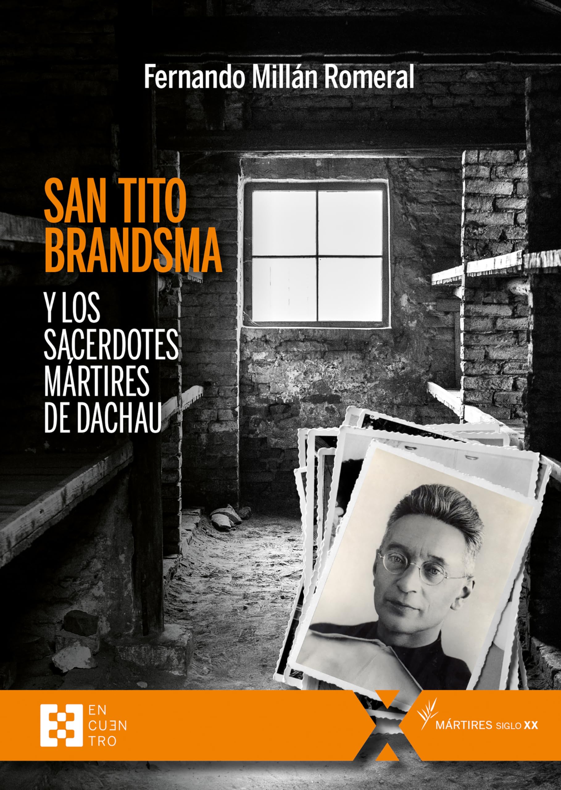 San Tito Brandsma y los sacerdotes mártires de Dachau book