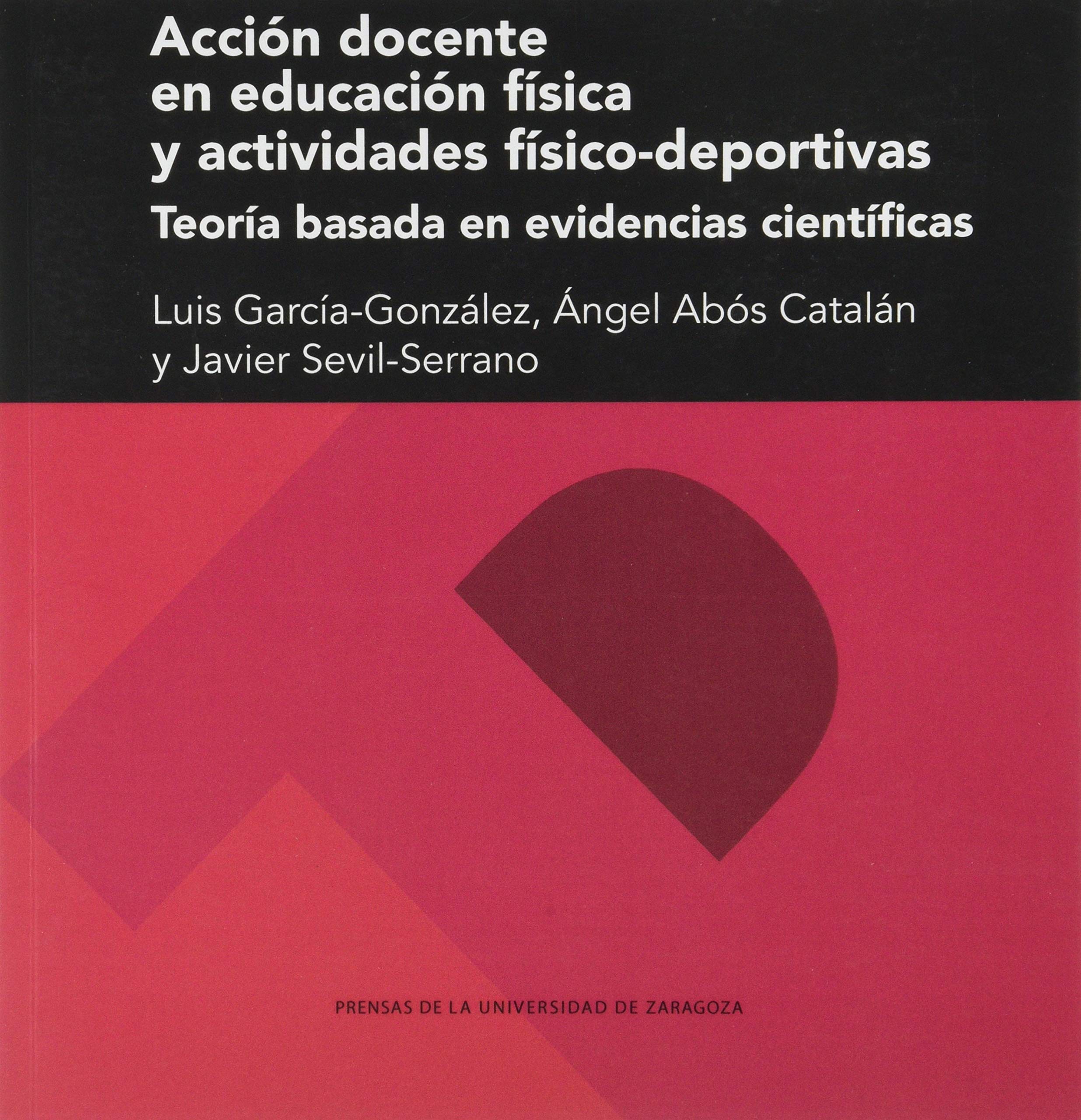 Acción docente en educación física y actividades físico-deportivas: Teoría basada en evidencias científicas book