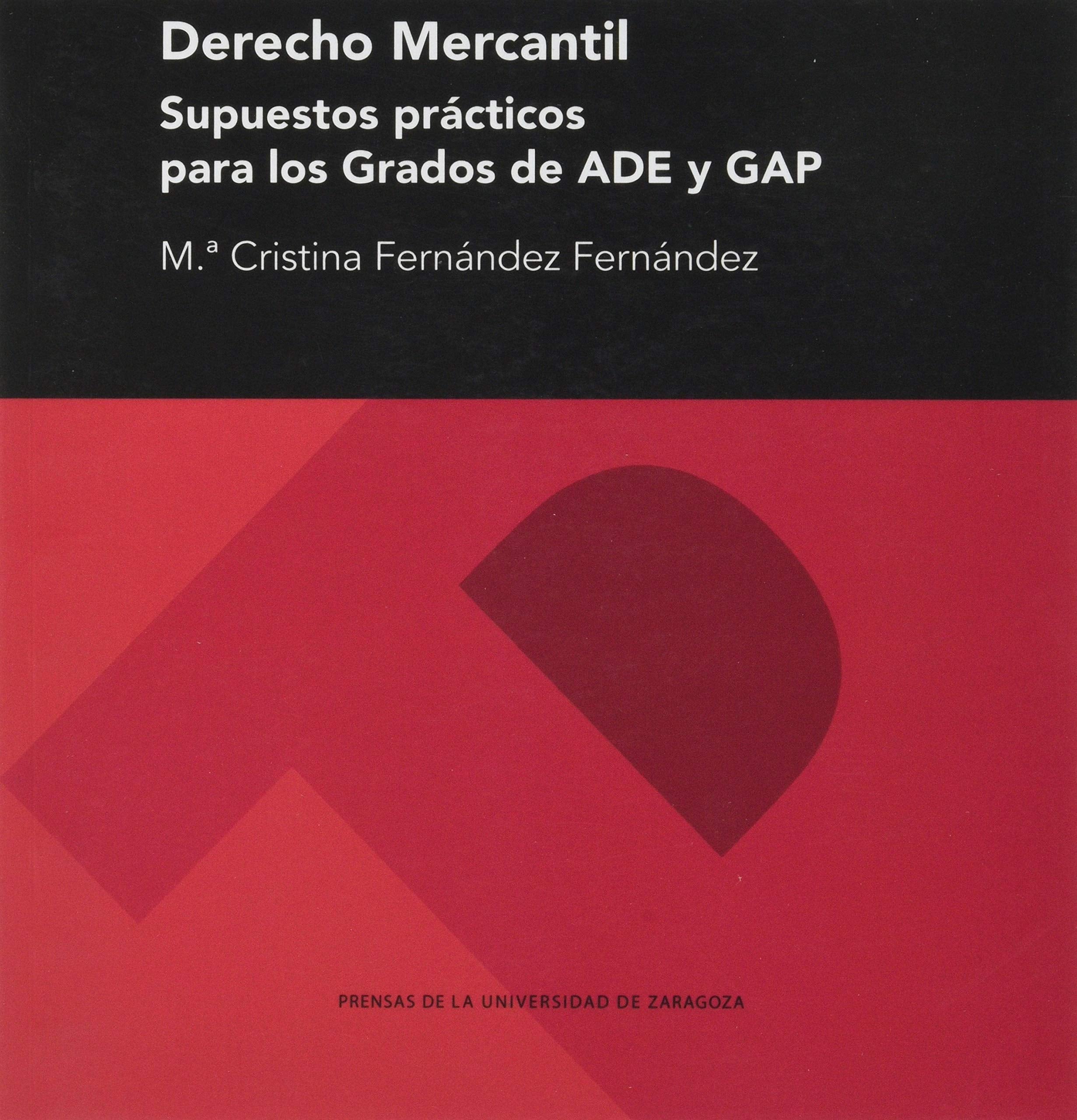 Derecho Mercantil: Supuestos prácticos para los Grados de ADE y GAP book