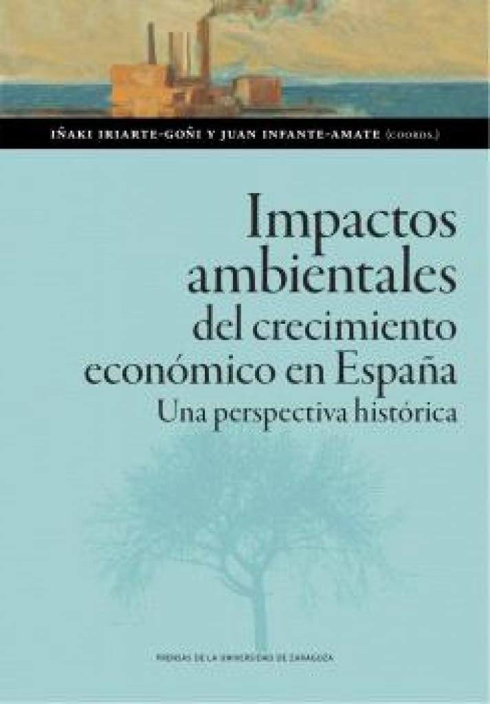 Impactos ambientales del crecimiento económico en España book