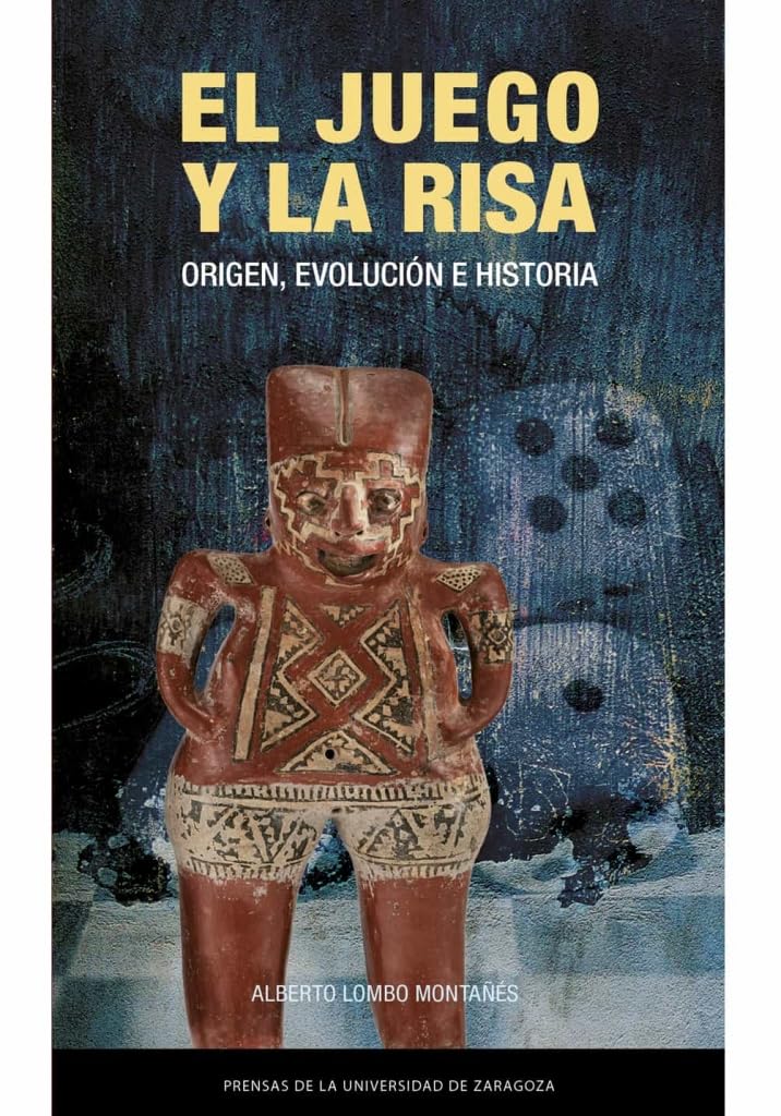 El juego y la risa. Origen, evolución e historia (Estudios, Band 60) Books