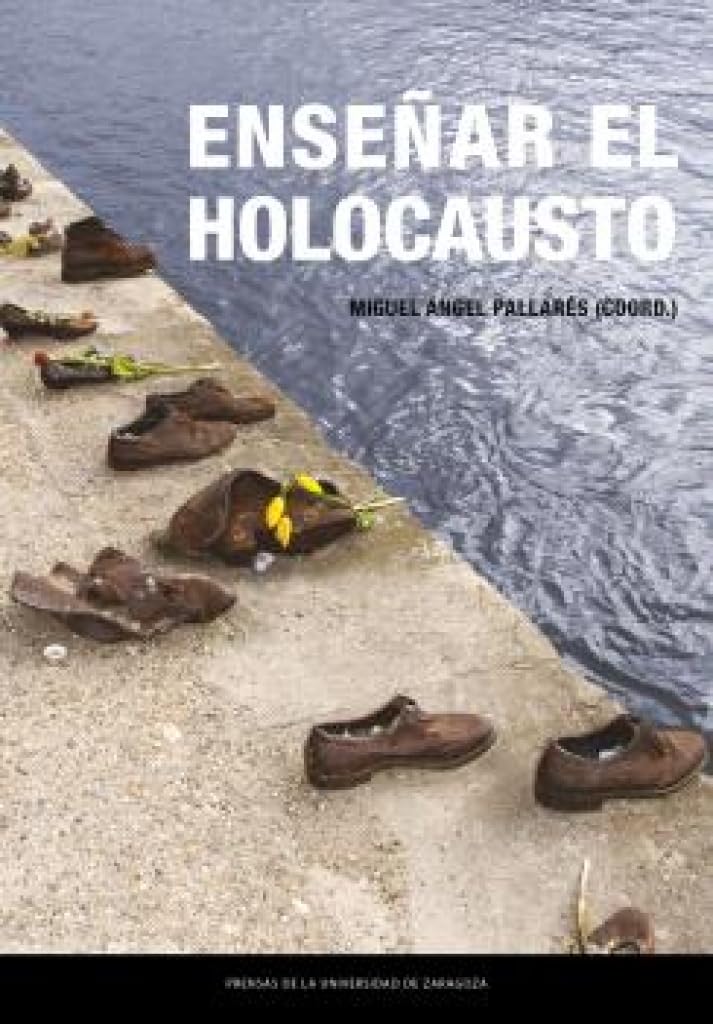 Enseñar el Holocausto (Estudios, Band 61) German history