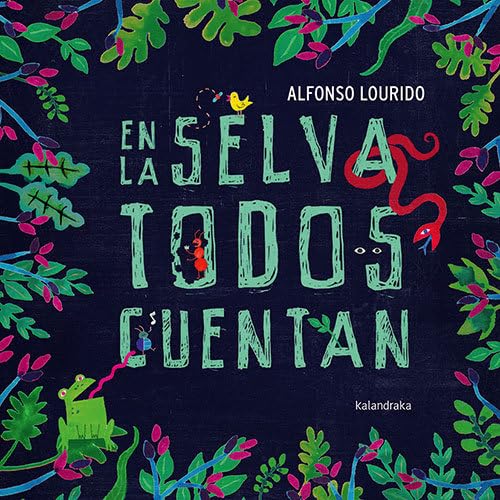 En la selva todos cuentan / In the Forest, Everyone Has a Story book