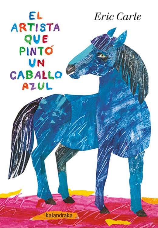 El artista que pintó un caballo azul: (Edición acartonada) (Acartonados) Children's books