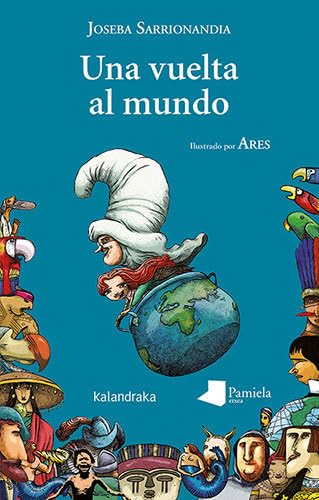 Una vuelta al mundo (Tiramillas) Children's books