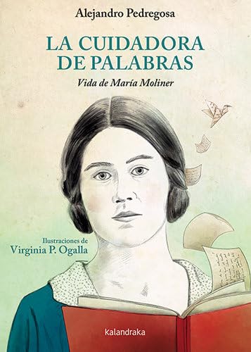 La cuidadora de palabras: Vida de María Moliner book