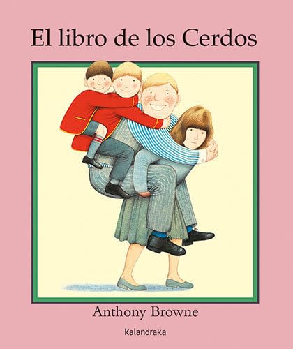El libro de los cerdos (Clásicos contemporáneos) Children's books