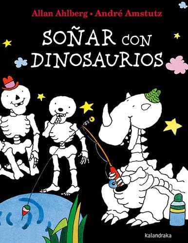 Soñar con dinosaurios (Clásicos contemporáneos) Novels & Short Stories