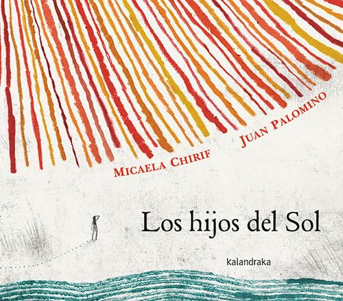 Los hijos del Sol (Obras de autor/a) Fairy Tales & Legends