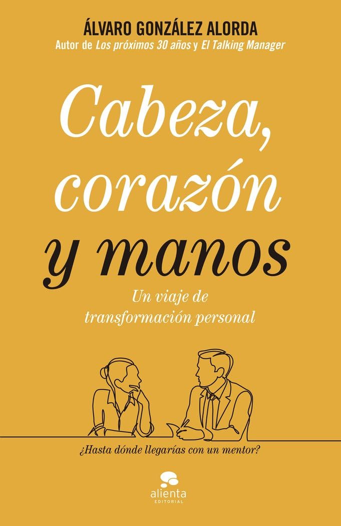 Cabeza, corazón y manos: Un viaje de transformación personal book