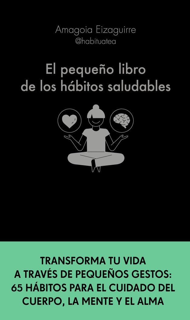 El pequeño libro de los hábitos saludables Health, Nutrition & Fitness