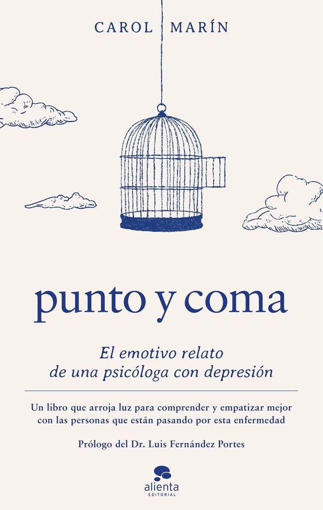 Punto y coma: El emotivo relato de una psicóloga con depresión (Alienta) Medicine