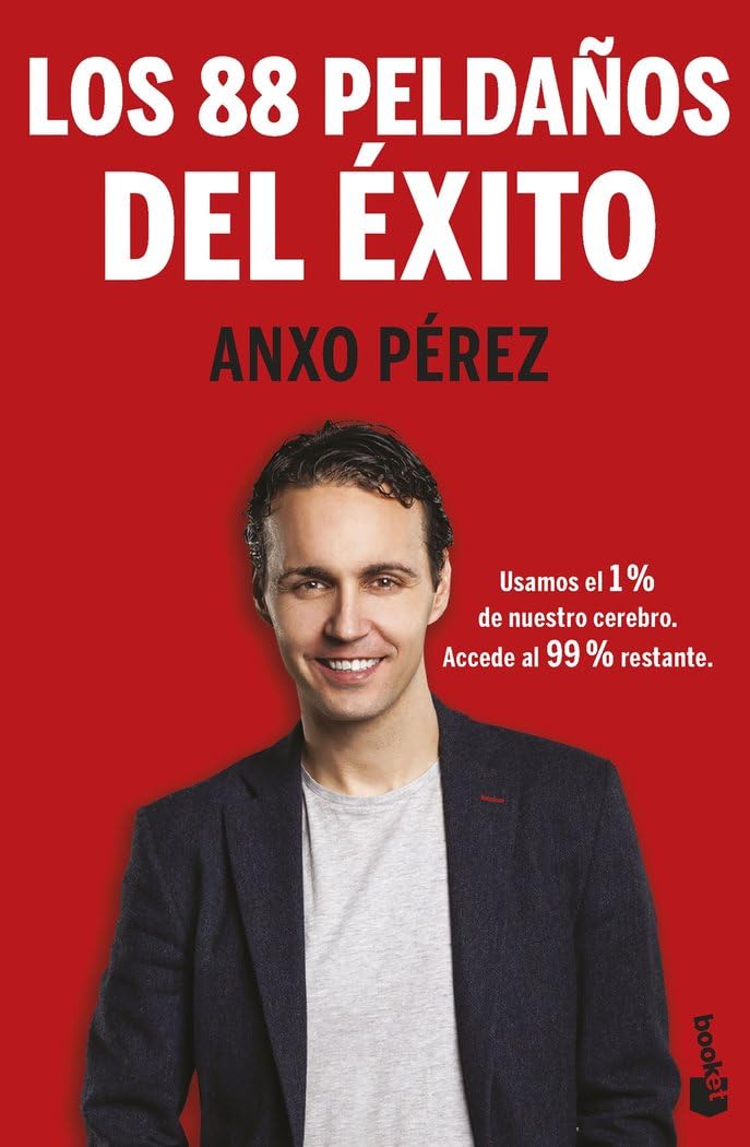 Los 88 Peldaños del Éxito: Usamos el 1% de nuestro cerebro. Accede al 99% restante book