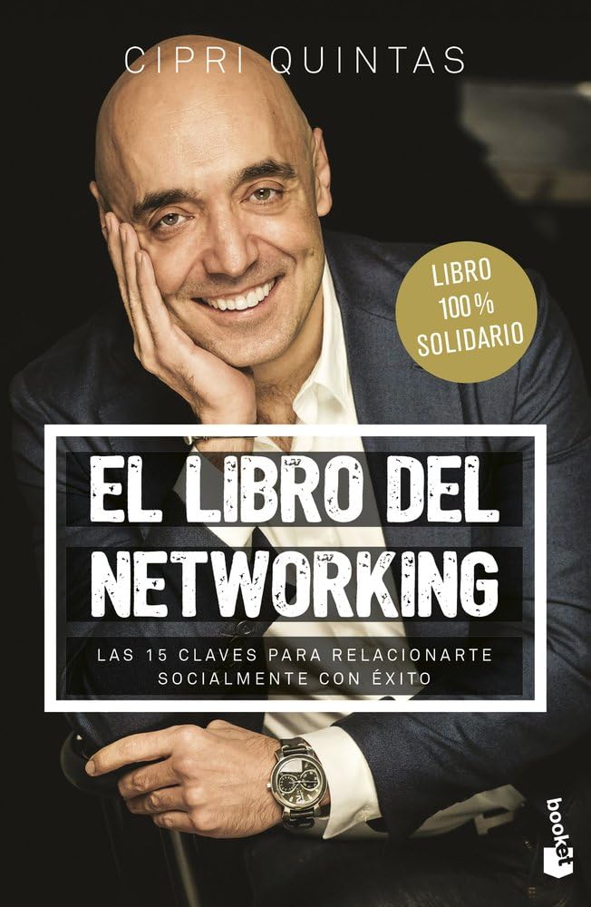 El libro del networking: Las 15 claves para relacionarte socialmente con éxito (Empresa y Talento) Business, Finance & Career