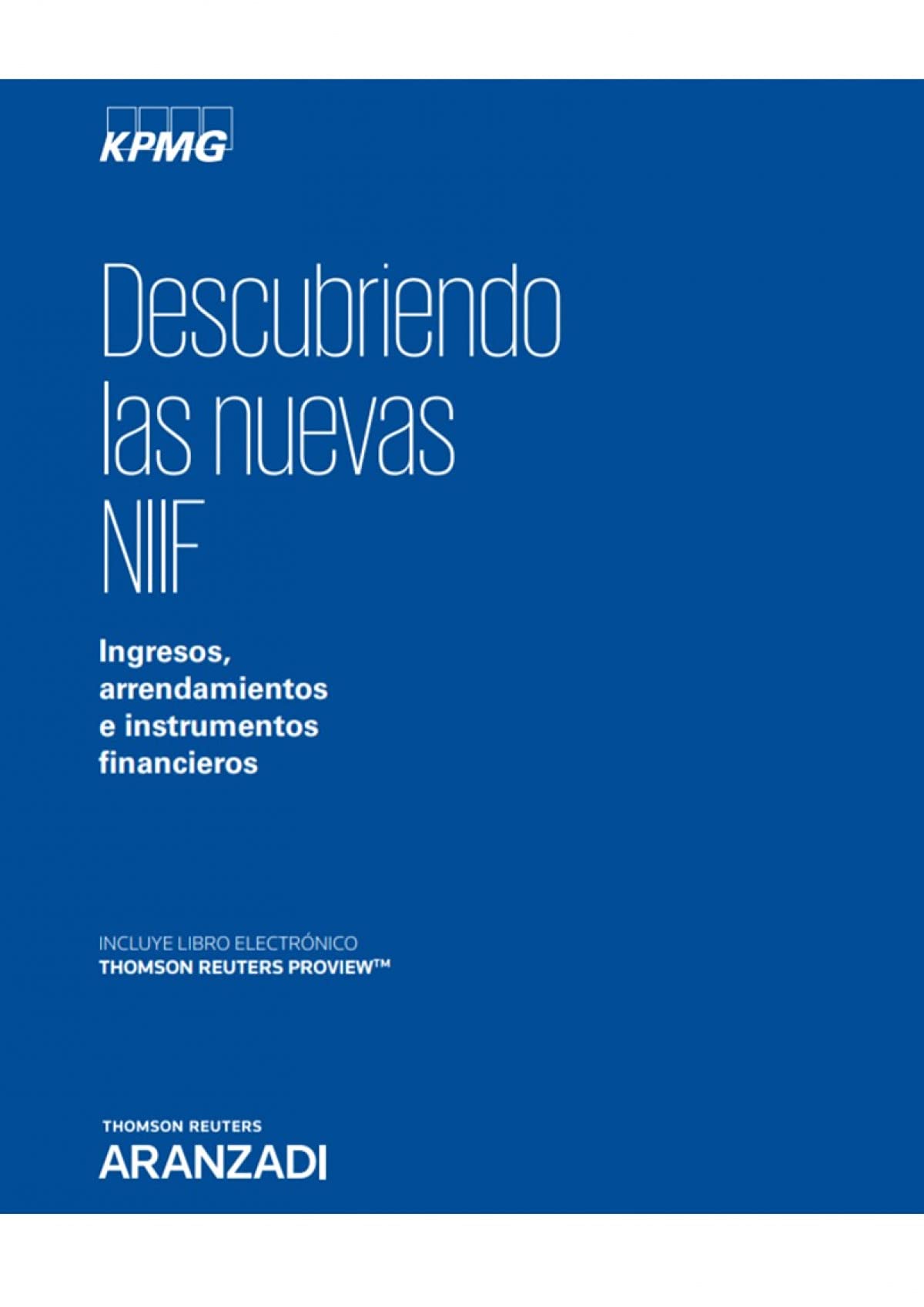 Descubriendo las nuevas NIIF (Papel + e-book) (Monografía) Law