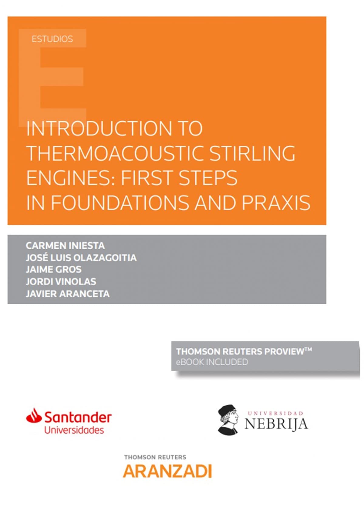 Introduction to thermoacoustic Stirling engines: First steps in Foundations and Praxis (Papel + e-book) (Monografía) Law