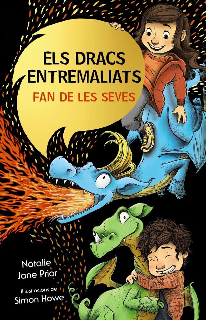 Els dracs entremaliats, 1. Els dracs entremaliats fan de les seves (Castellano - A PARTIR DE 8 AÑOS - PERSONAJES) Novels & Short Stories