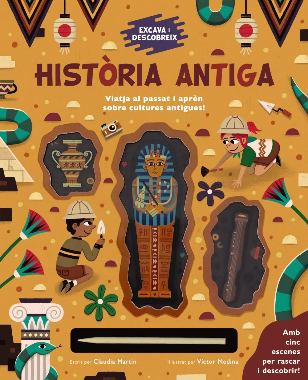 Excava i descobreix: Història Antiga (Catalá - A PARTIR DE 6 ANYS - LLIBRES DIDÀCTICS) Non-fiction
