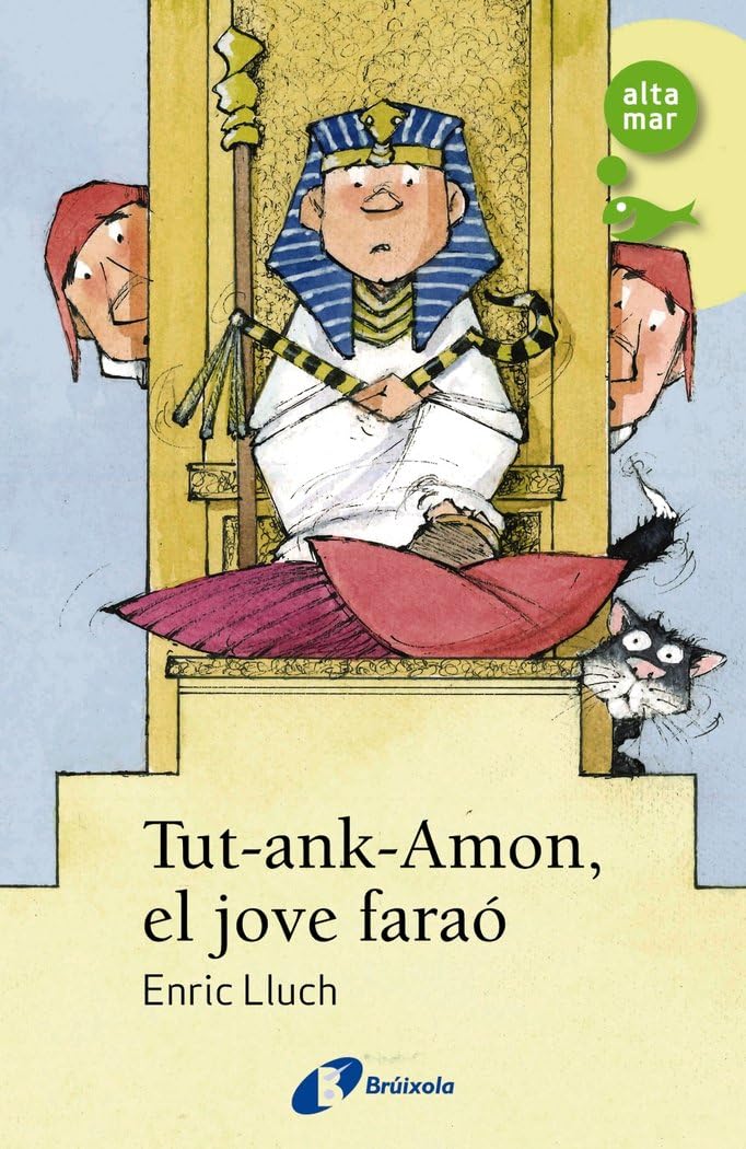 Tut-ank-Amon, el jove faraó (Catalá - A PARTIR DE 10 ANYS - ALTAMAR) Novels & Short Stories