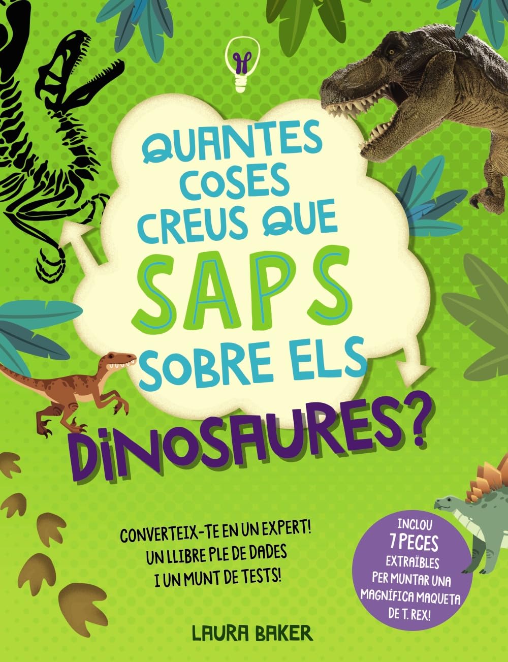 Quantes coses creus que saps sobre els dinosaures? (Catalá - A PARTIR DE 8 ANYS - LLIBRES DIDÀCTICS) Novels & Short Stories