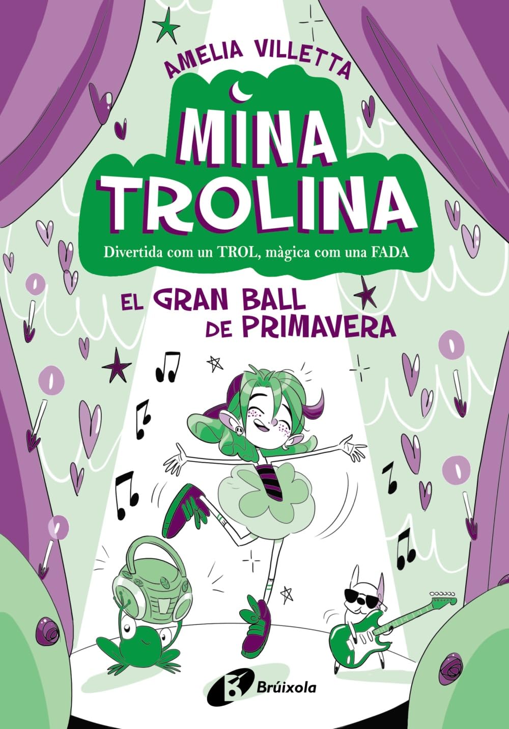 Mina Trolina, 2. El Gran Ball de Primavera: Divertida com un trol, màgica com una fada book