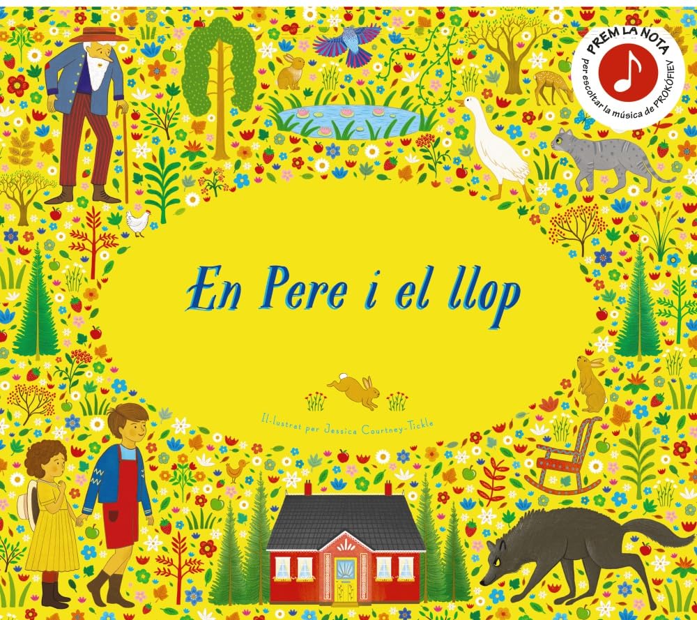 En Pere i el llop: Prem la nota per escoltar la música de Prokófiev (Catalá - A PARTIR DE 6 ANYS - MANIPULATIUS (LLIBRES PER TOCAR I JUGAR), POP-UPS) Non-fiction
