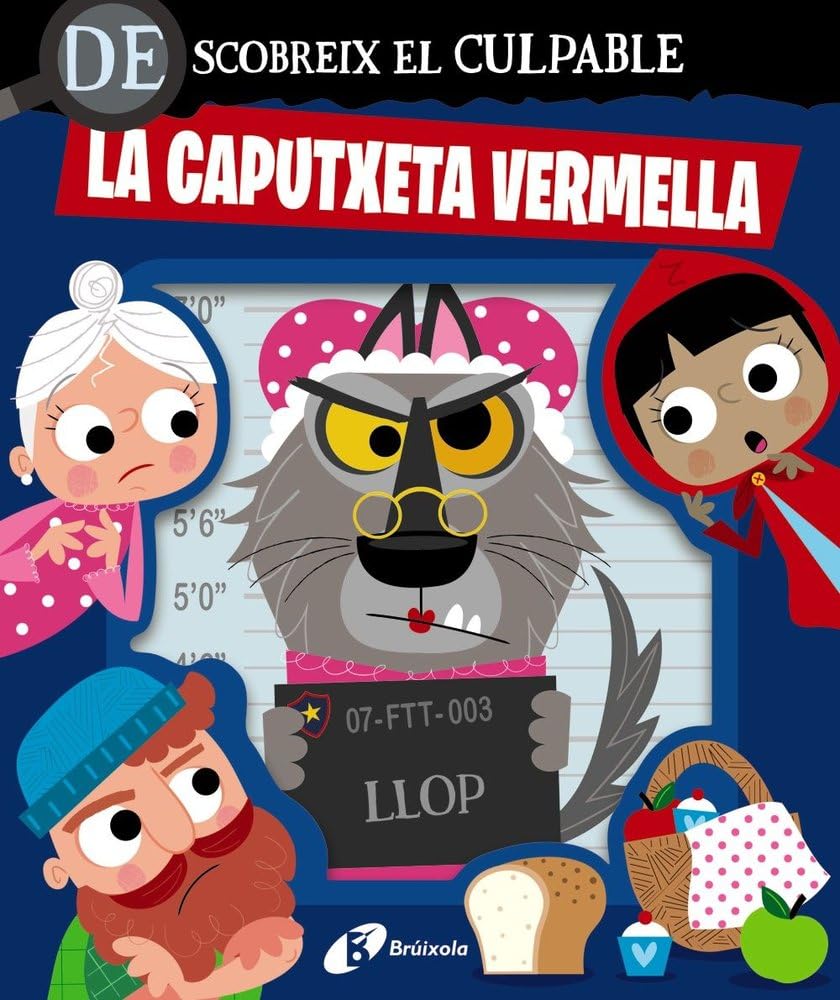 Descobreix el culpable. La Caputxeta Vermella (Catalá - A PARTIR DE 0 ANYS - MANIPULATIUS (LLIBRES PER TOCAR I JUGAR), POP-UPS - Altres llibres) Novels & Short Stories
