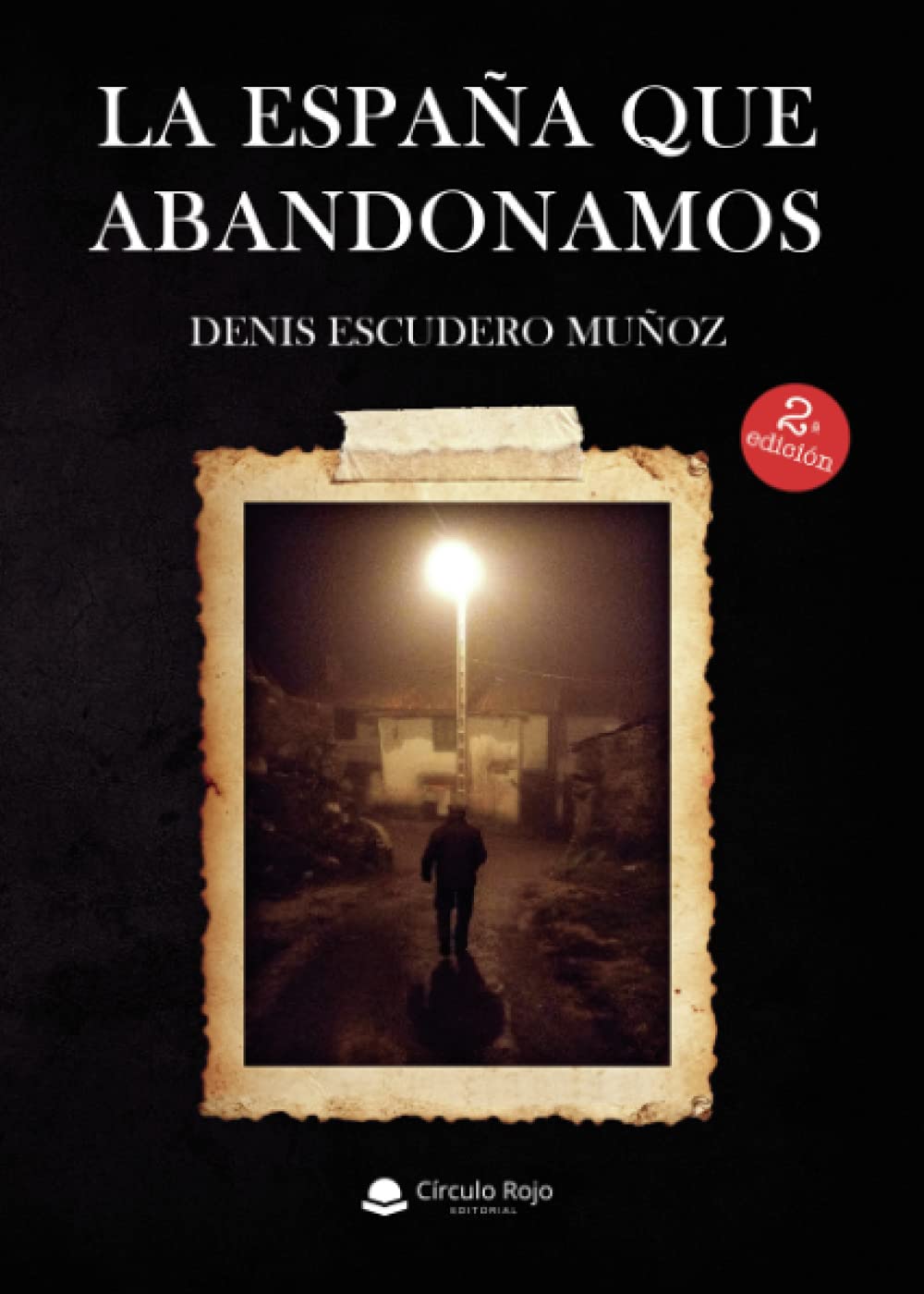 La España que abandonamos book