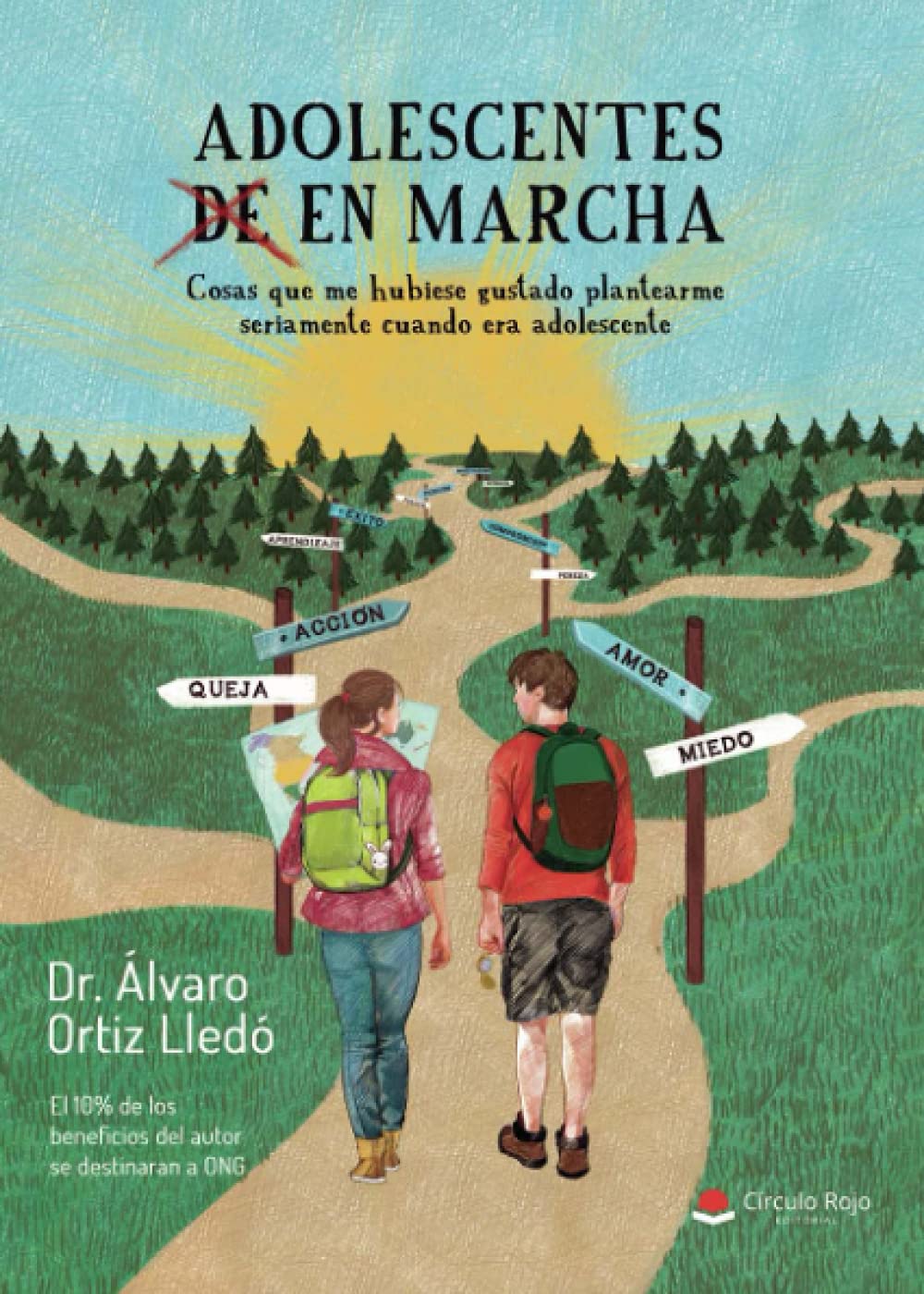 Adolescentes en marcha: Cosas que me hubiese gustado plantearme seriamente cuando era adolescente book