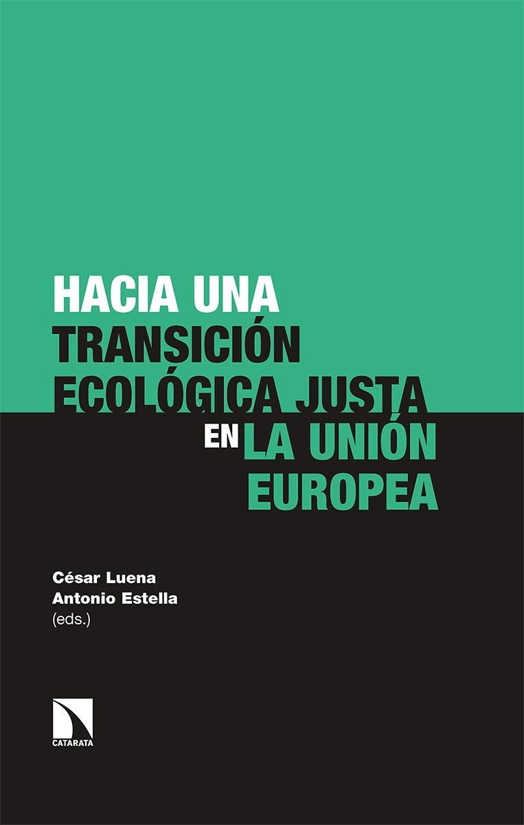 Hacia una transición ecológica justa en la Unión Europea book