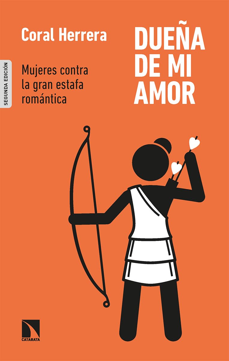 Dueña de mi amor: Mujeres contra la gran estafa romántica (Mayor, Band 794) Books
