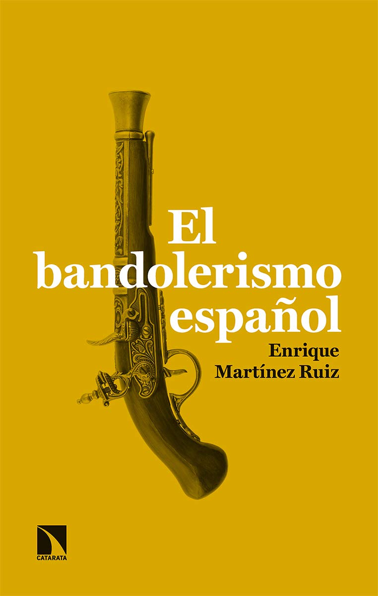 El bandolerismo español book