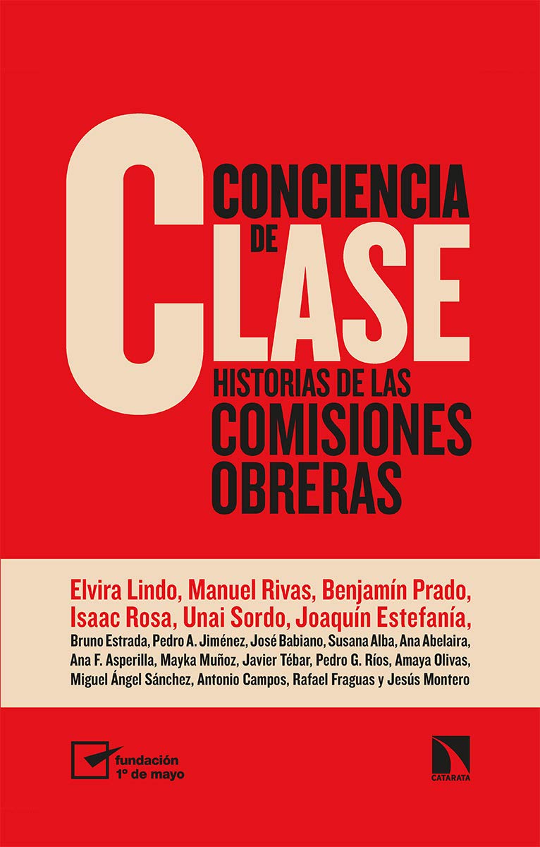 Conciencia de clase: Historias de las comisiones obreras (Mayor, Band 808) Books