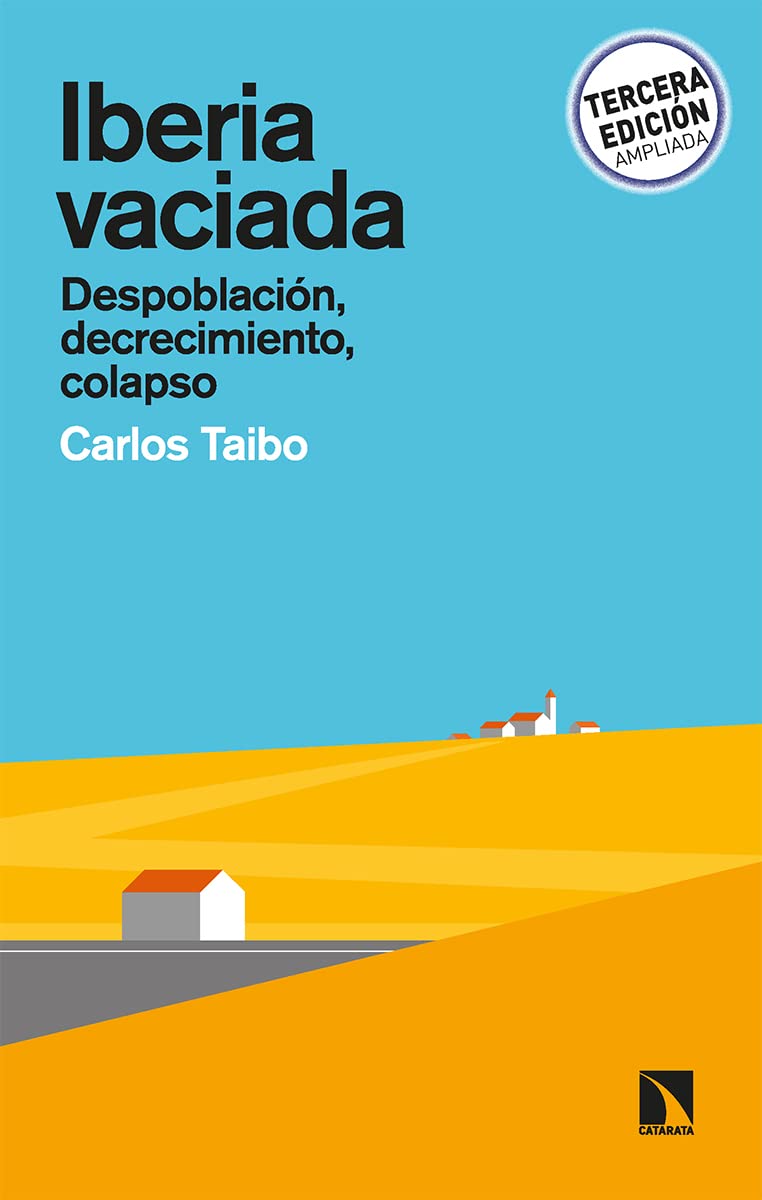 Iberia vaciada: Despoblación, decrecimiento, colapso (Mayor, Band 810) Social Sciences