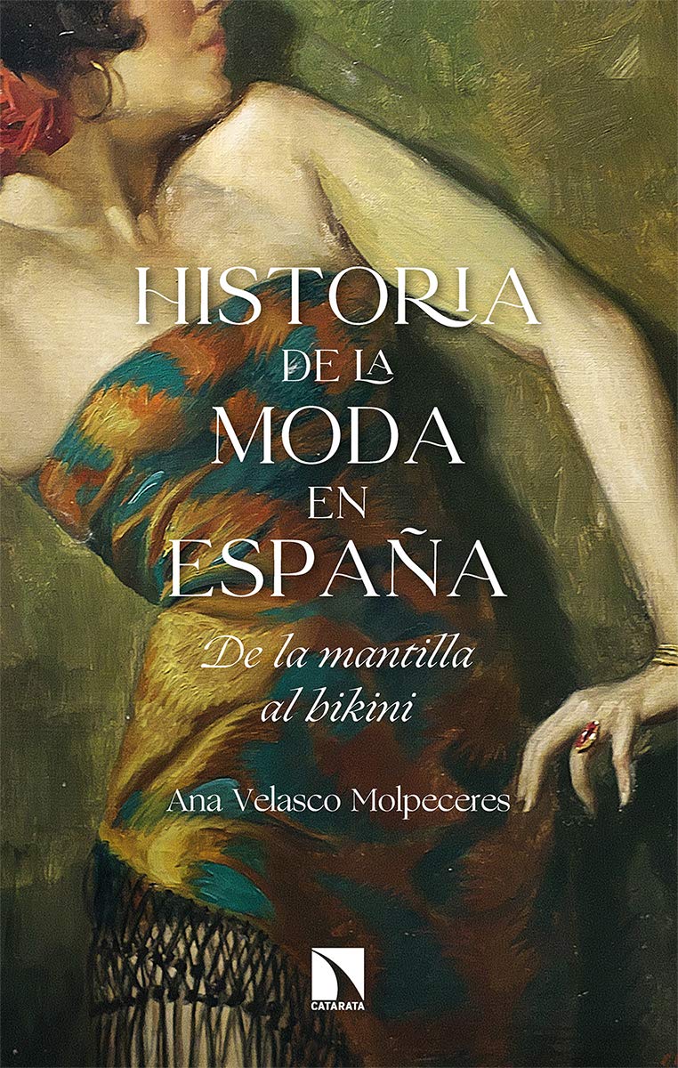Historia de la moda en España: De la mantilla al bikini (Mayor, Band 822) Books