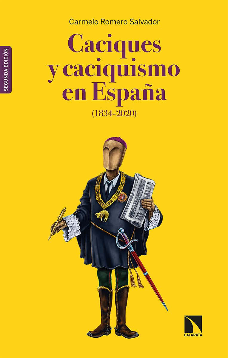 Caciques y caciquismo en España (1834-2020) (Mayor, Band 827) Politics & History