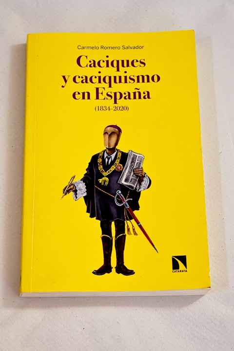 Caciques y caciquismo en España (1834-2020) Books