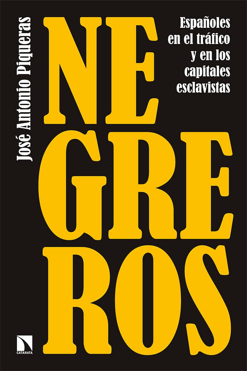 Negreros: Españoles en el tráfico y en los capitales esclavistas (Mayor, Band 863) Books