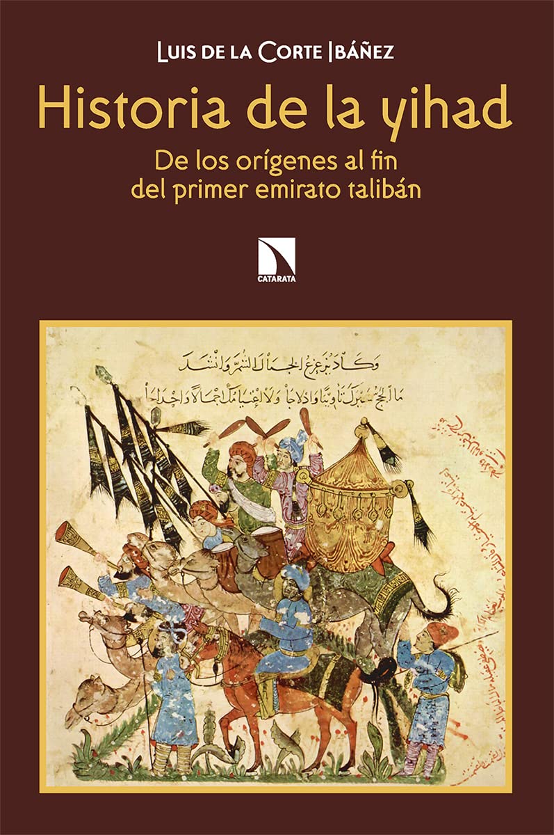 Historia de la yihad: De los orígenes al fin del primer emirato talibán (Mayor, Band 867) Politics & History