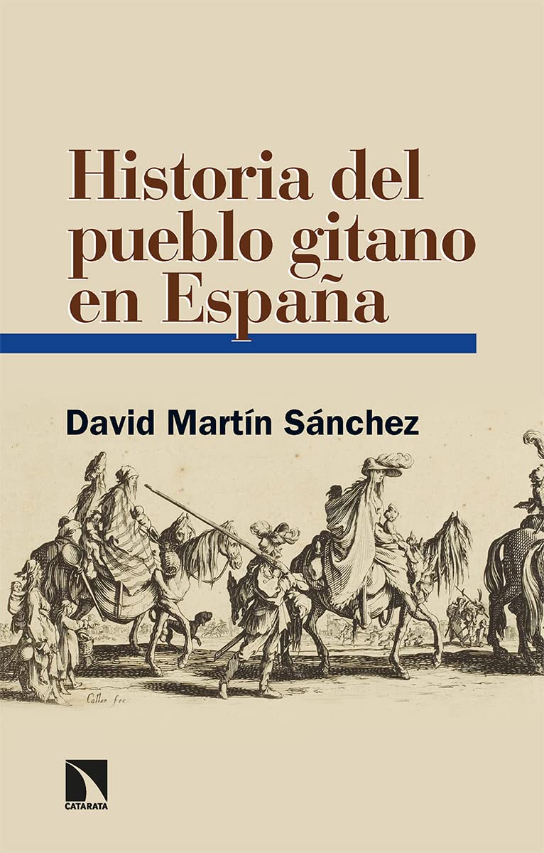 Historia del pueblo gitano en España (Relecturas, Band 21) book