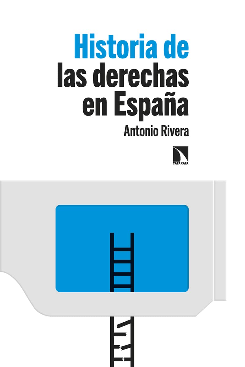 Historia de las derechas en España (Mayor, Band 911) Social Sciences