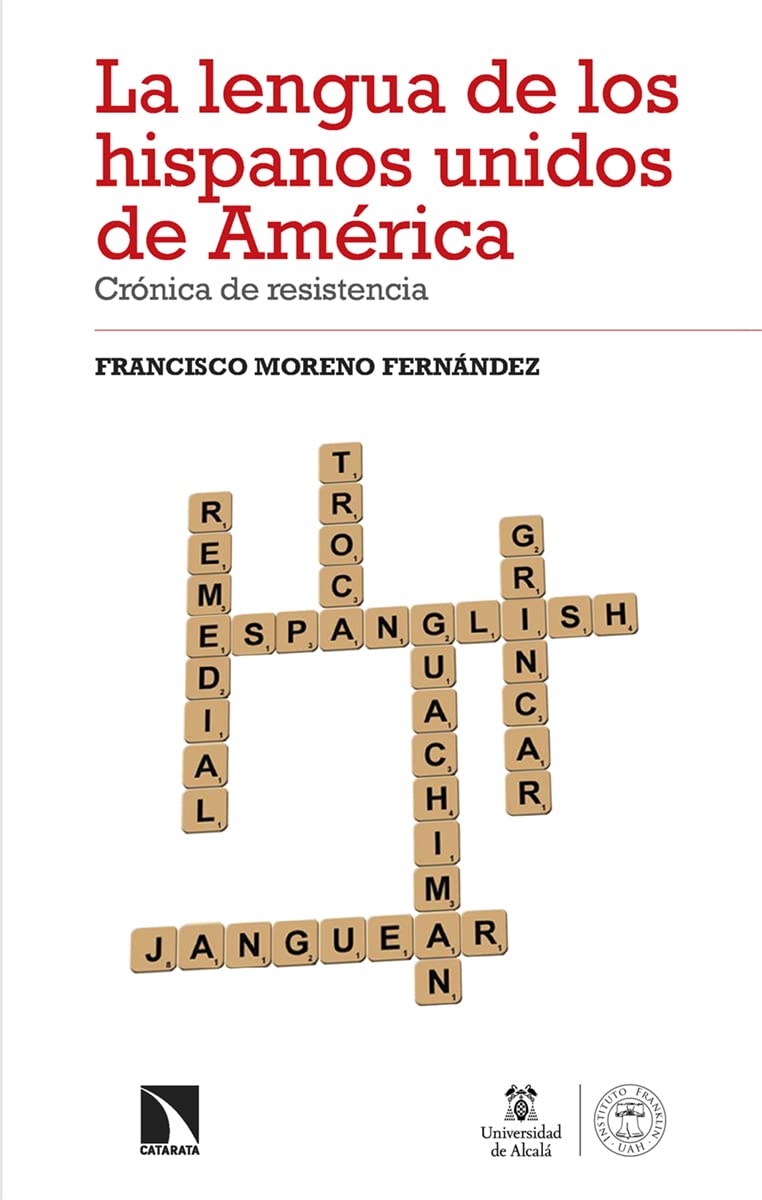 La lengua de los hispanos unidos de América: Crónica de resistencia book