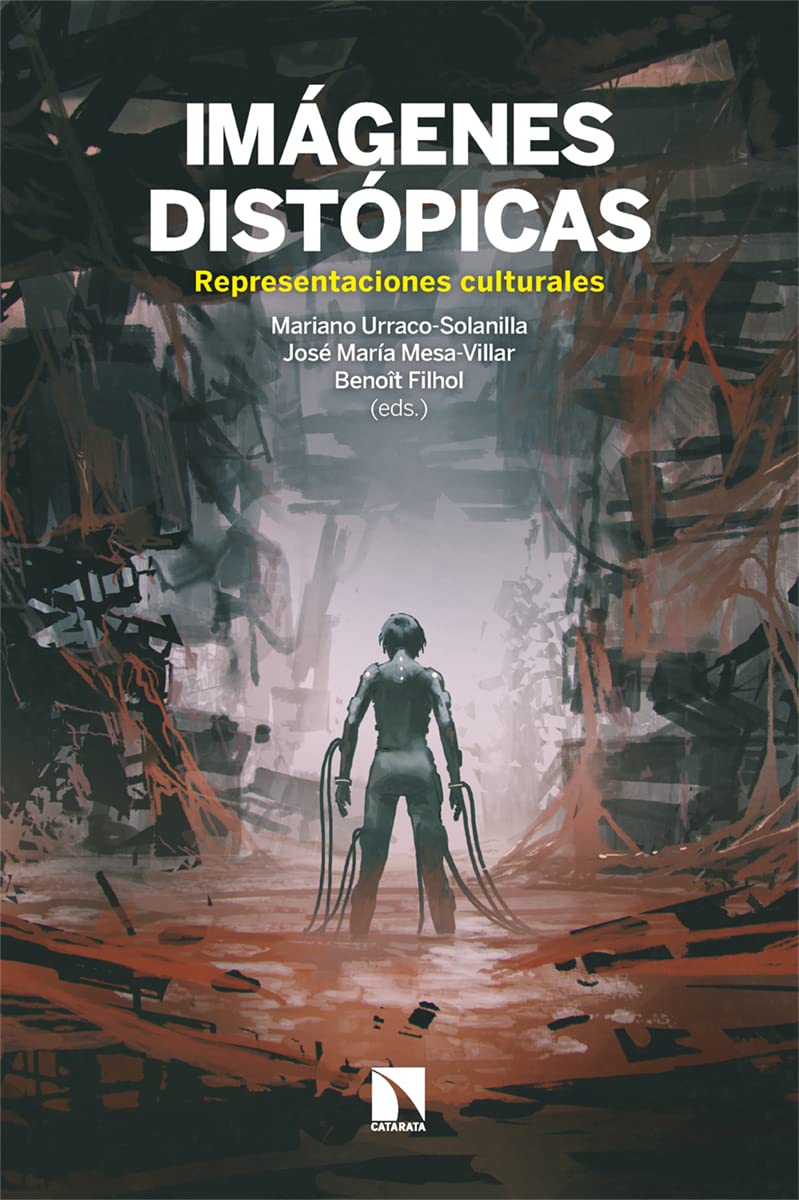 Imágenes distópicas: Representaciones culturales (Mayor, Band 916) Contemporary literature