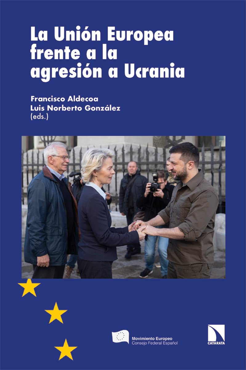 La Unión Europea frente a la agresión a Ucrania Politics & History