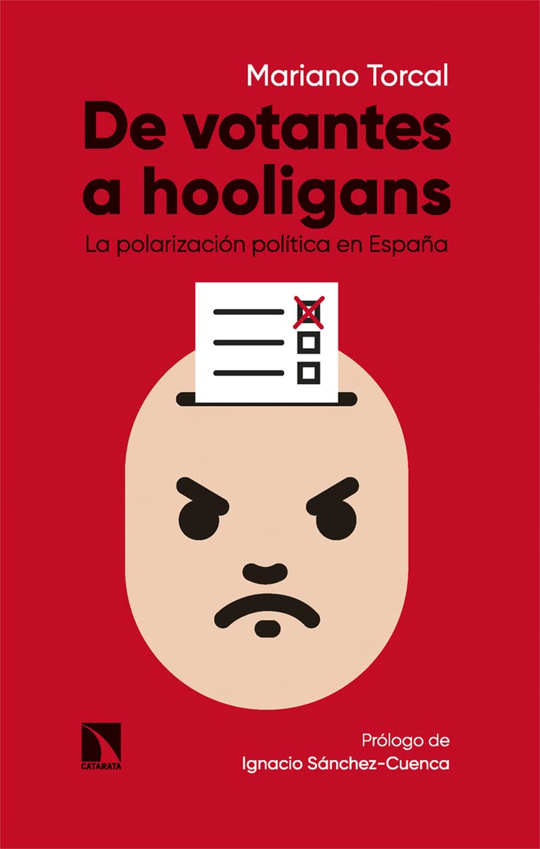 De votantes a hooligans: La polarización política en España book